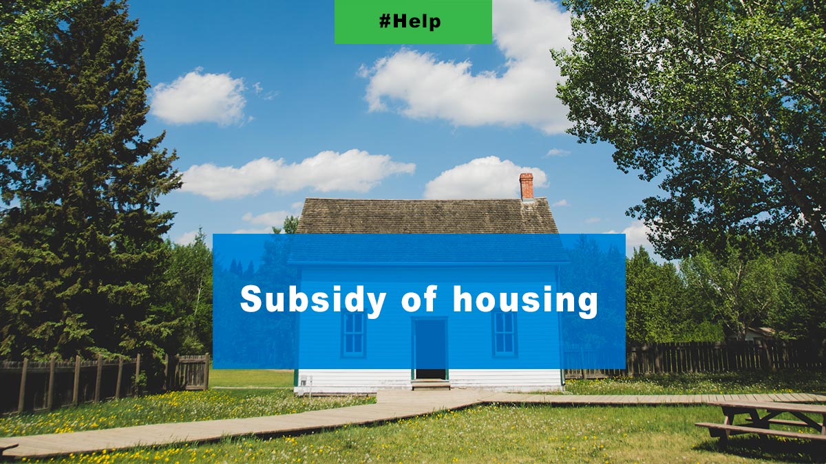 Subsidy of housing
